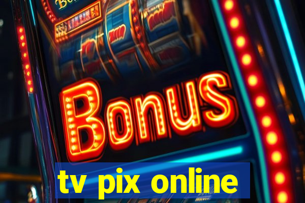 tv pix online